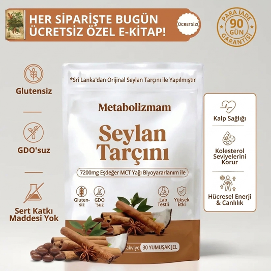 7200 mg Seylan Tarçını (MCT Yağı ile Eşdeğer)